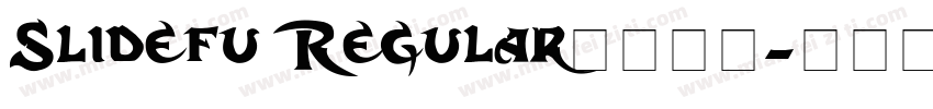 Slidefu Regular字体下载字体转换